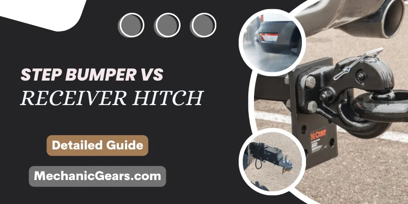 Step Bumper vs Receiver Hitch